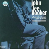 John Lee Hooker - Plays & Sings The Blues (CD) Image